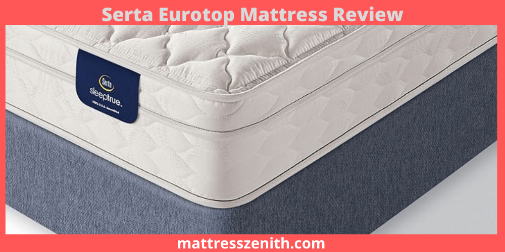 Serta-Eurotop-Mattress-Review