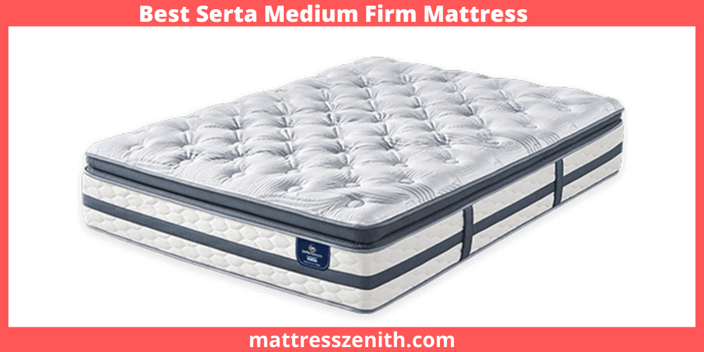 Best-Serta-Medium-Firm-Mattress