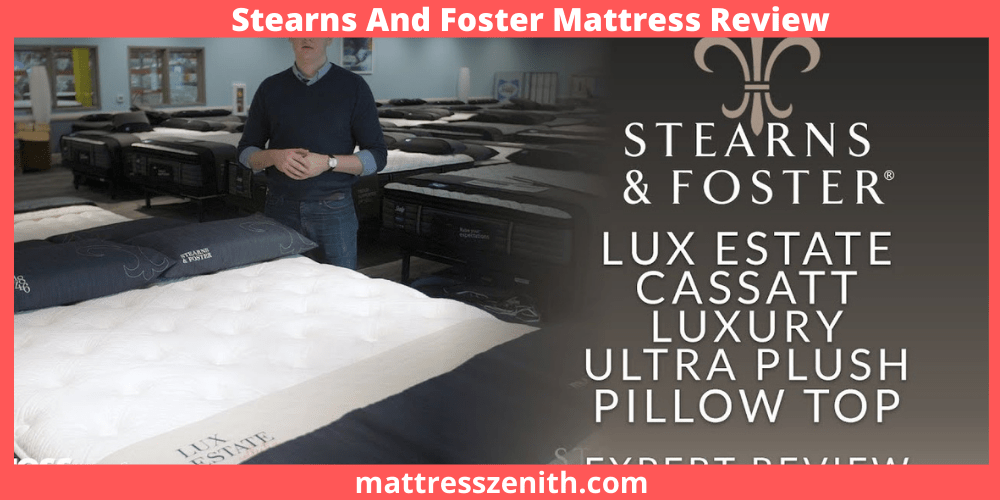 Stearns-And-Foster-Mattress-Review